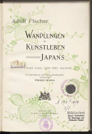 Wandlungen im Kunstleben Japans : mit vielen Voll- und Text-Bildern