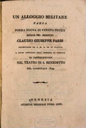 Un alloggio militare : Farsa ; Poesia nuova di veneta penna