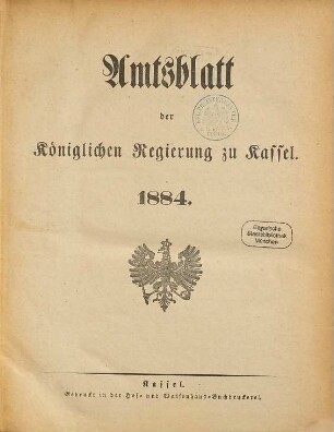 Amtsblatt der Regierung in Kassel. 1884