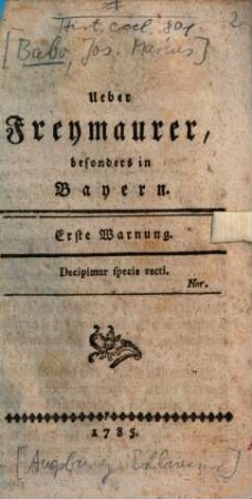 Ueber Freymaurer, besonders in Bayern : Erste Warnung