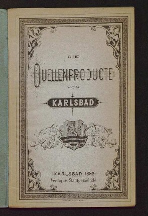 Die Quellenproducte von Karlsbad