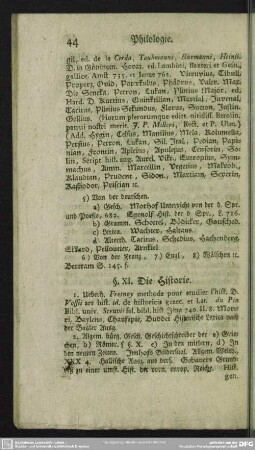 § XI. Die Historie