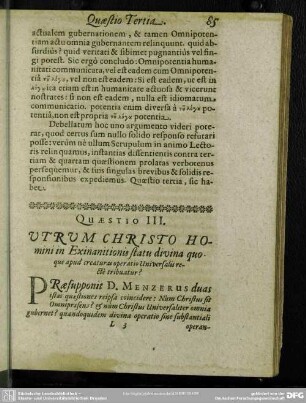 Quaestio III. Utrum Christo Homini in Exinanitionis statu divina quoque apud creaturas operatio Universalis recte tribuatur?
