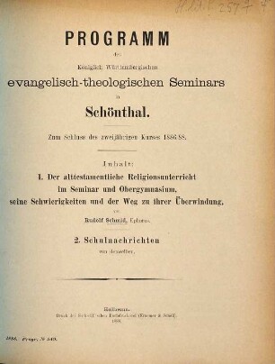 Programm des Königlich Württembergischen Evangelisch-Theologischen Seminars in Schöntal : zum Schluss des zweijährigen Kurses ... 1886/88