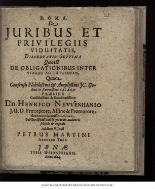 De Iuribus Et Privilegiis Viduitatis : Dissertatio Septima Quae est De Obligationibus Inter Viduos Et Extraneos