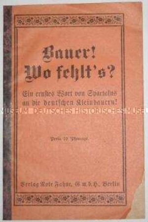 An Kleinbauern und Landarbeiter gerichtete Schrift der Spartakisten
