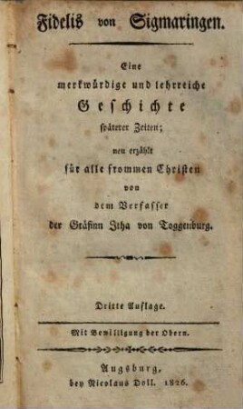 Fidelis von Sigmaringen : eine merkwürdige und lehrreiche Geschichte späterer Zeiten