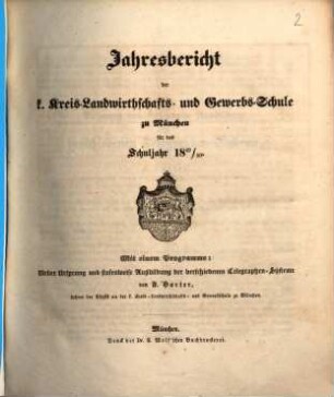 Jahres-Bericht der K. Kreis-Landwirthschafts- und Gewerb-Schule zu München : für das Schuljahr .., 1849/50