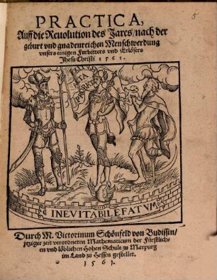 Practica, Auff die Reuolution des Jares, nach der geburt vnd gnadenreichen Menschwerdung vnsers einigen Furbitters vnd Erlösers Jhesu Christi 1561.