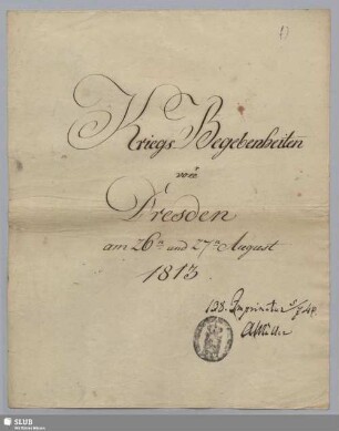f: Kriegs-Begebenheiten vor Dresden am 26. und 27. August 1813