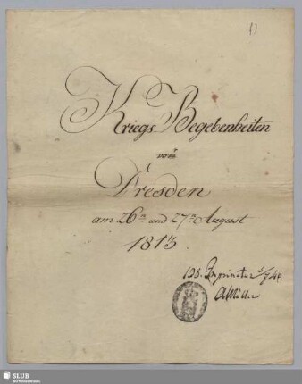 f: Kriegs-Begebenheiten vor Dresden am 26. und 27. August 1813