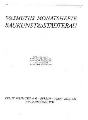 15.1931: Wasmuths Monatshefte für Baukunst und Städtebau