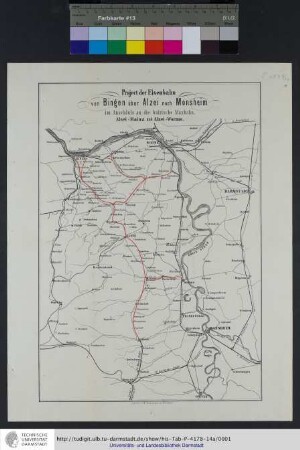 Project der Eisenbahn von Bingen über Alzei nach Monsheim im Anschluss an die bayrische Maxbahn, Alzei-Mainz und Alzei-Worms