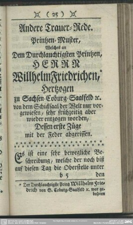 Andere Trauer-Rede. Printzen-Muster, Welches an Dem Durchlauchtigsten Printzen, Herrn Willhelm Friedrichen, Herzogen zu Sachsen-Coburg-Saalfeld [...]