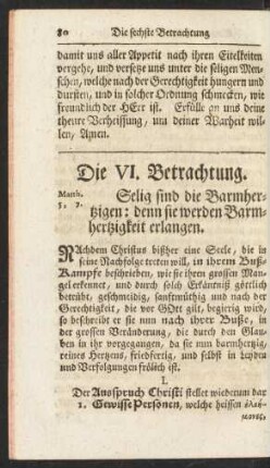 Die VI. Betrachtung. Selig sind die Barmhertzigen: denn sie werden Barmhertzigkeit erlangen