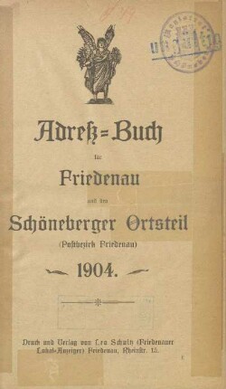 1904: Adreß-Buch für Friedenau und den Schöneberger Ortsteil : (Postbezirk Friedenau)