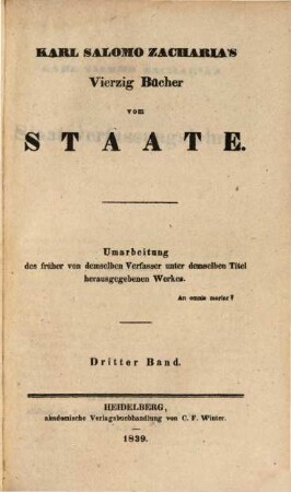 Karl Salomo Zachariä's Vierzig Bücher vom Staate. 3, Staatsverfassungslehre