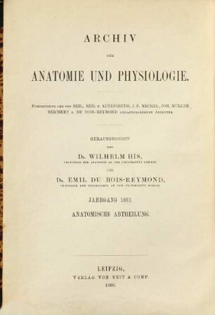 Archiv für Anatomie und Physiologie. Anatomische Abteilung, Archiv für Anatomie. 1893