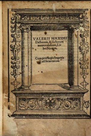 Valerii Maximi Dictorum, & factorum memorabilium, Libri Nouem
