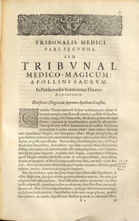 Casparis Calderae De Heredia, Medici ac Philosophi Hispalensis; Tribunal, Medicum, Magicum, Et Politicum, Pars altera. Tribunal Magicum, Quo Omnia quae ad Magiam spectant, accuratè tractantur & explanantur : Seu Tribunalis Medici Pars Altera