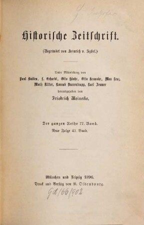 Historische Zeitschrift : HZ. 77 = N.F., Bd. 41. 1896
