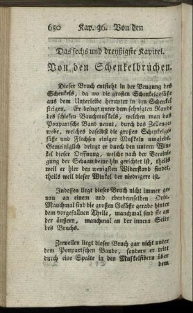 Das sechs und dreyßigste Kapitel. Von den Schenkelbrüchen – Das neun und dreyßigste Kapitel. Von dem angeborenen Bruche