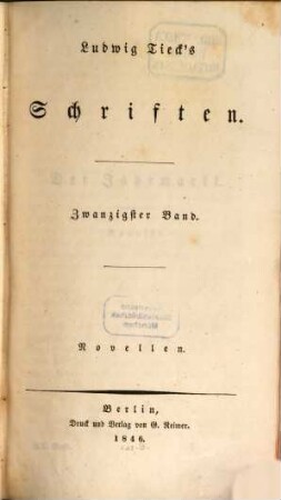 Ludwig Tieck's Schriften. 20, Novellen ; 4