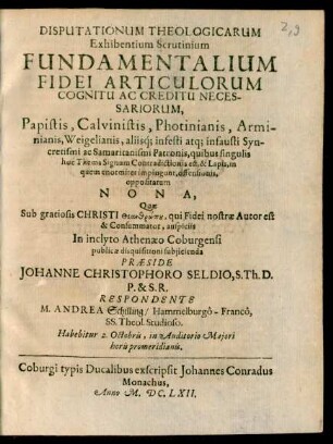 9: Disputationum Theologicarum Exhibentium Scrutinium Articulorum Fidei Fundamentalium, Cognitu ac Creditu Necessariorum ...
