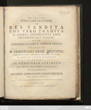 Qvaestio Ivris Controversi An Res Vendita Non Vero Tradita Si Postea Contractvs Emti Impvgnetvr Fiat Litigiosa