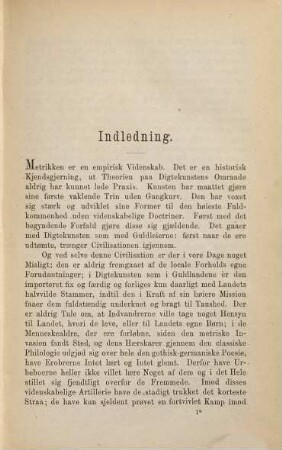 Principerne for den Danske Verskunst efter dens historiske og systematiske Udvikling : En med regeringens understöttelse fuldfört og udgiven afhandling, 1