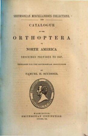 Catalogue of the Orthoptera of North America : described previous to 1867