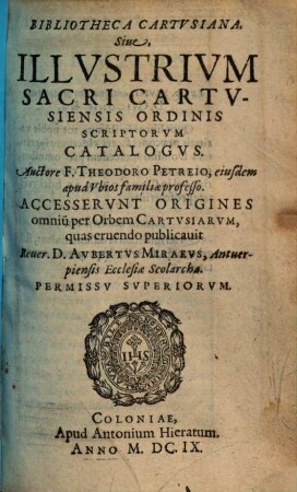 Bibliotheca Cartusiana sive illustrium sacri Cartusiensis ordinis scriptorum catalogus