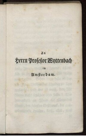 An Herrn Profeßor Wyttenbach in Amsterdam