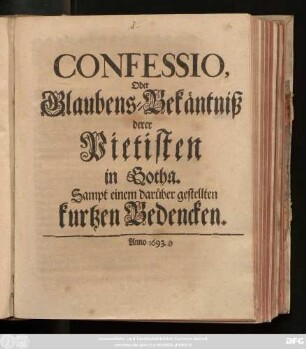 Confessio, Oder Glaubens-Bekäntniß derer Pietisten in Gotha