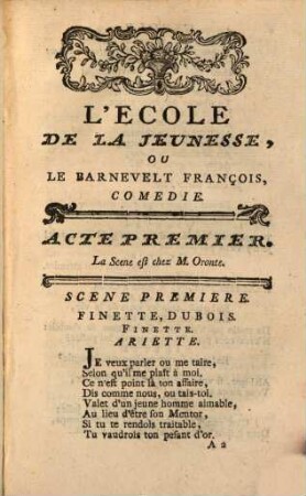 L' École De La Jeunesse, ou Le Barnevelt François : Comédie En Trois Actes Et En Vers, Meslée D'Ariettes