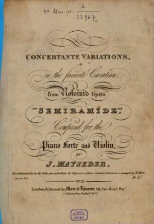 Concertante variations : on the favorite cavatina from Rossini's opera Semiramide ; op. 37