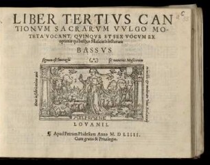 Liber tertius cantionum sacrarum ... quinque et sex vocum. Bassus