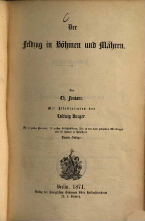 Der deutsche Krieg von 1866, 1. Der Feldzug in Böhmen und Mähren