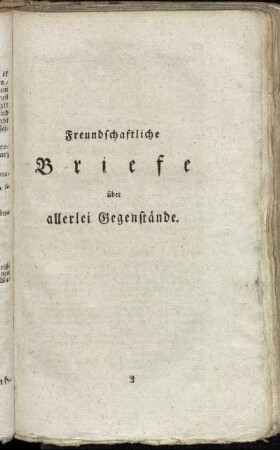 Freundschaftliche Briefe über allerlei Gegenstände.