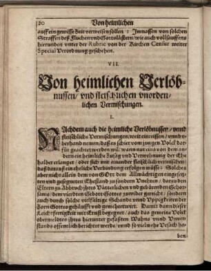 VII. Von heimlichen Verlöbnussen/ und fleischlichen unordenlichen Vermischungen