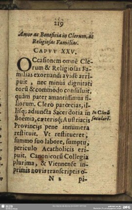 Amor ac Beneficia in Clerum, ac Religiosas Familias. Caput XXV.