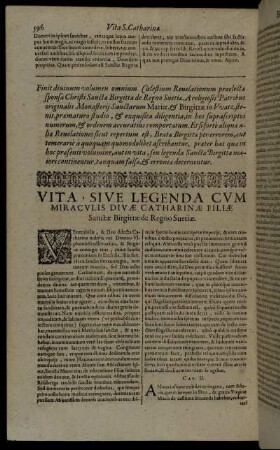 Vita Sive Legenda Cum Miraculis Divæ Catharinæ Filiæ Sanctæ Birgittæ de Regno Suetiæ.