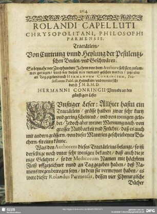 Rolandi Capelluti Chrysopolitani, Philosophi Parmensis, Tractätlein, Von Curirung unnd Heylung der Per Pestilentzischen Beulen, und Geschwären