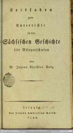 Leitfaden zum Unterrichte in der Sächsischen Geschichte für Bürgerschulen