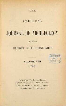 American journal of archaeology : the journal of the Archaeological Institute of America. 8. 1893
