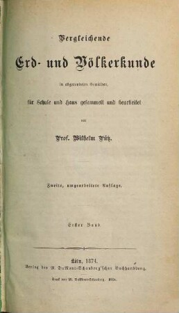 Vergleichende Erd- und Völkerkunde in abgerundeten Gemälden : für Schule und Haus gesammelt und bearbeitet, 1