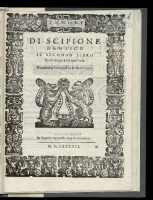 Scipione Dentice: Il secondo libro de madrigali a cinque voci. Tenore