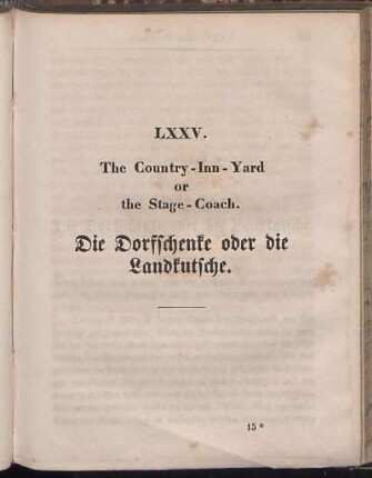 LXXV. The Country-Inn-Yard or the Stage-Coach. Die Dorfschenke oder die Landkutsche.