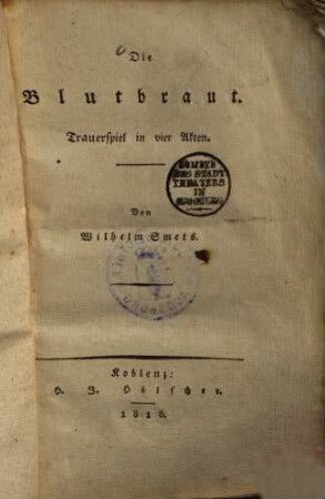 Die Blutbraut : Trauerspiel in vier Akten