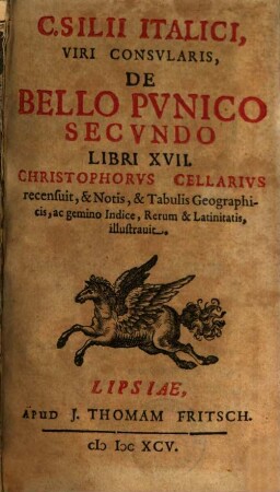 C. Silii Italici, Viri Consvlaris De Bello Pvnico Secvndo Libri XVII